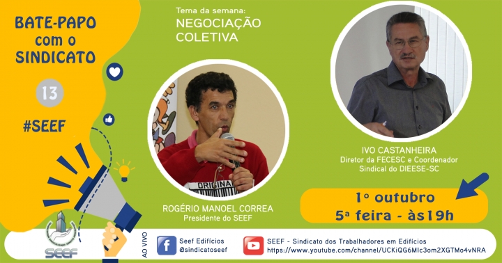 Negociação Coletiva é tema da live do SEEF