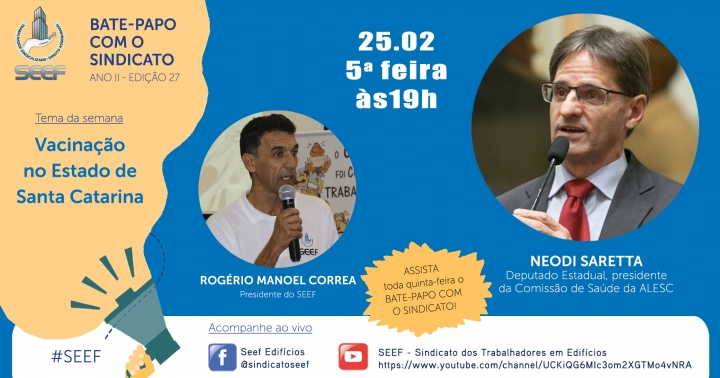 No BATE-PAPO COM O SINDICATO o tema da semana é "Vacinação no Estado de Santa Catarina"