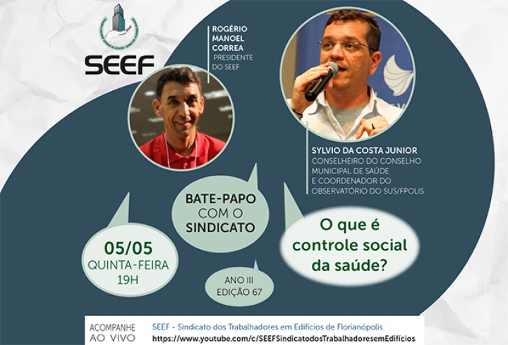 Na live do SEEF: "O QUE É CONTROLE SOCIAL DA SAÚDE?"