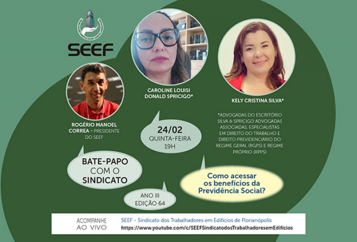 BATE-PAPO dia 24/02: COMO ACESSAR OS BENEFÍCIOS DA PREVIDÊNCIA SOCIAL?