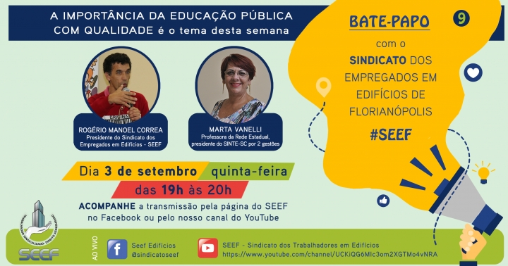 SEEF convida para um BATE-PAPO sobre Educação pública com qualidade