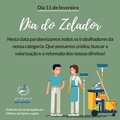 11 de fevereiro - Dia do Zelador