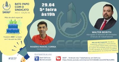 BATE-PAPO COM O SINDICATO DESTE DIA 29 FECHA AS COMEMORAÇÕES DO ANIVERSÁRIO DO SINDICATO