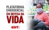 Executiva Nacional da CUT lança plataforma em defesa da vida, trabalho e moradia