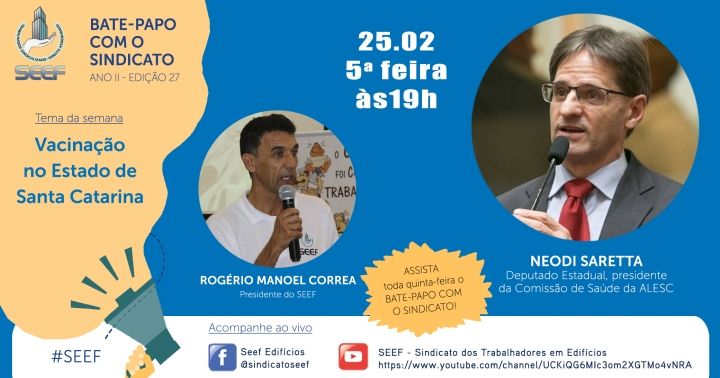 No BATE-PAPO COM O SINDICATO o tema da semana é "Vacinação no Estado de Santa Catarina"