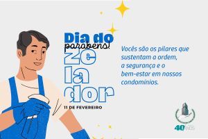 Feliz dia do zelador!