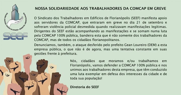 NOSSA SOLIDARIEDADE AOS TRABALHADORES DA COMCAP EM GREVE
