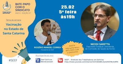No BATE-PAPO COM O SINDICATO o tema da semana é "Vacinação no Estado de Santa Catarina"