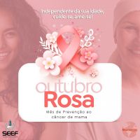Outubro Rosa - Mês de Prevenção ao câncer de mama