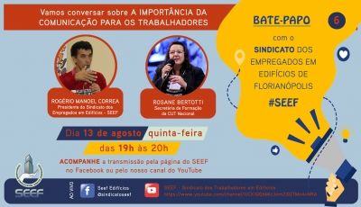 Live do SEEF esta semana traz a comunicação para os trabalhadores como tema