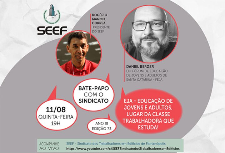 EJA - EDUCAÇÃO DE JOVENS E ADULTOS, LUGAR DA CLASSE TRABALHADORA QUE ESTUDA!