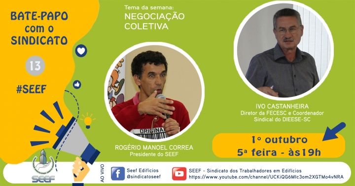 Negociação Coletiva é tema da live do SEEF