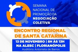 Encontro Regional da Semana da Negociação Coletiva em SC acontece dia 13 de novembro