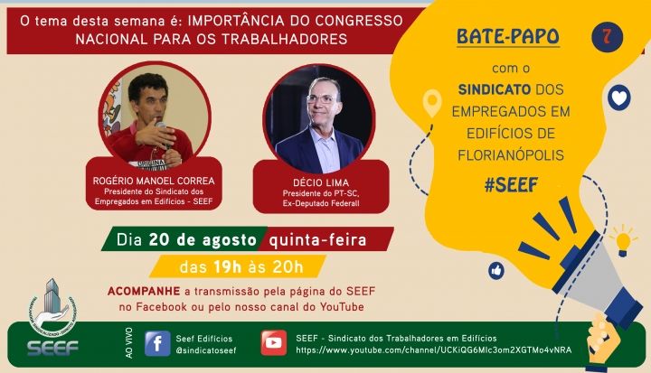 Décio Lima é o convidado do BATE-PAPO com o SINDICATO para falar da importância do Congresso Nacional para os trabalhadores